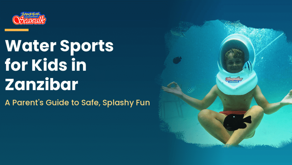 Water Sports for Kids in Zanzibar: A Parent's Guide