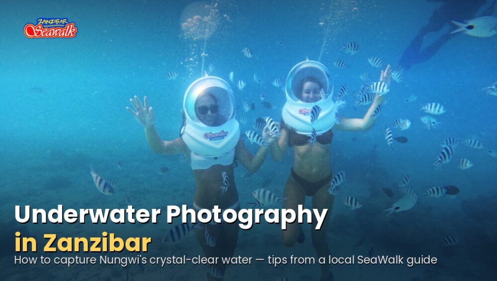 Guest photographed underwater during a SeaWalk tour in Nungwi, Zanzibar, showing clear water and marine life